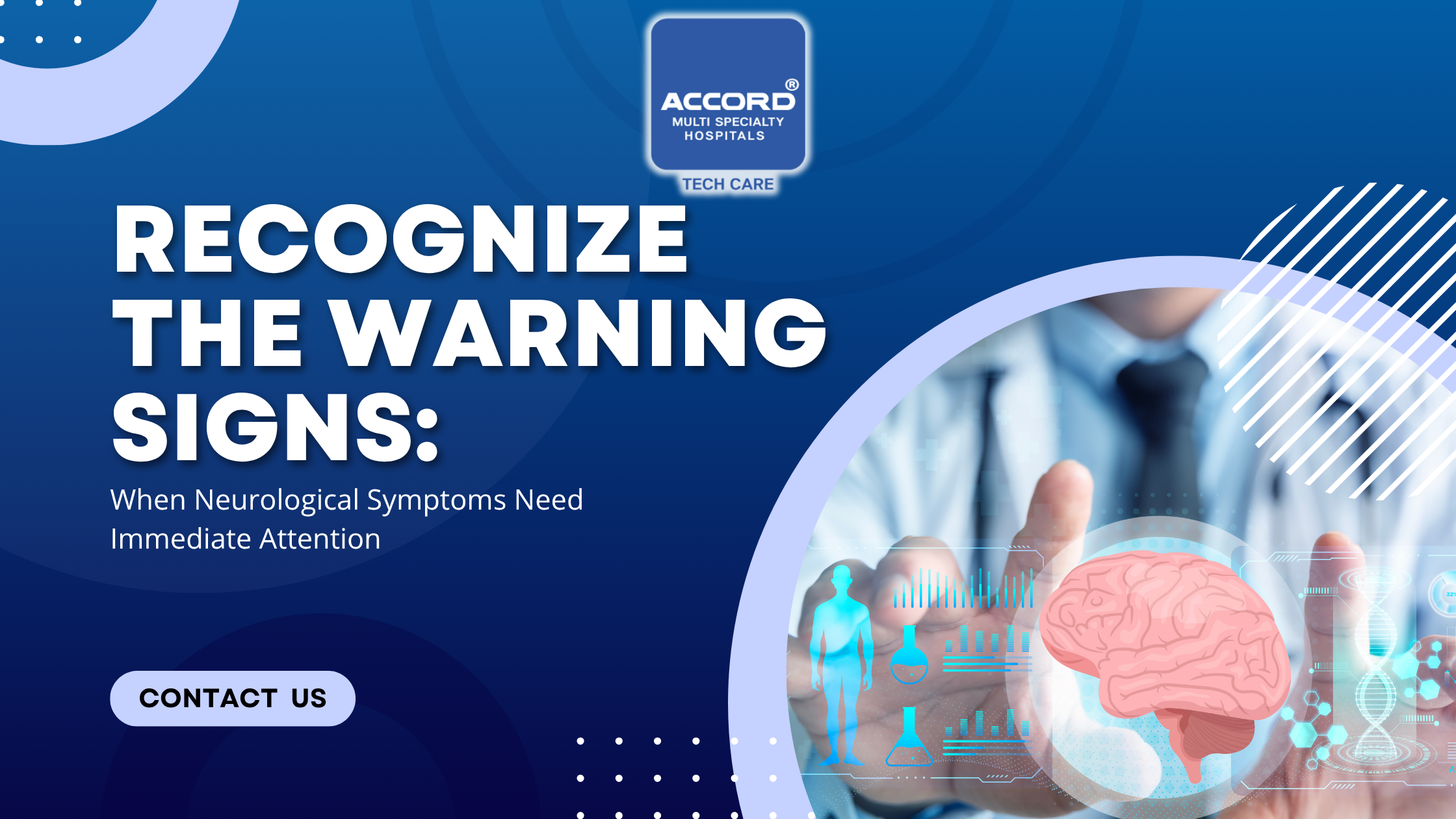 Stroke, Seizures and Severe Headache in Pimpri‑Chinchwad: When to Visit Accord Hospital’s Neurology Department