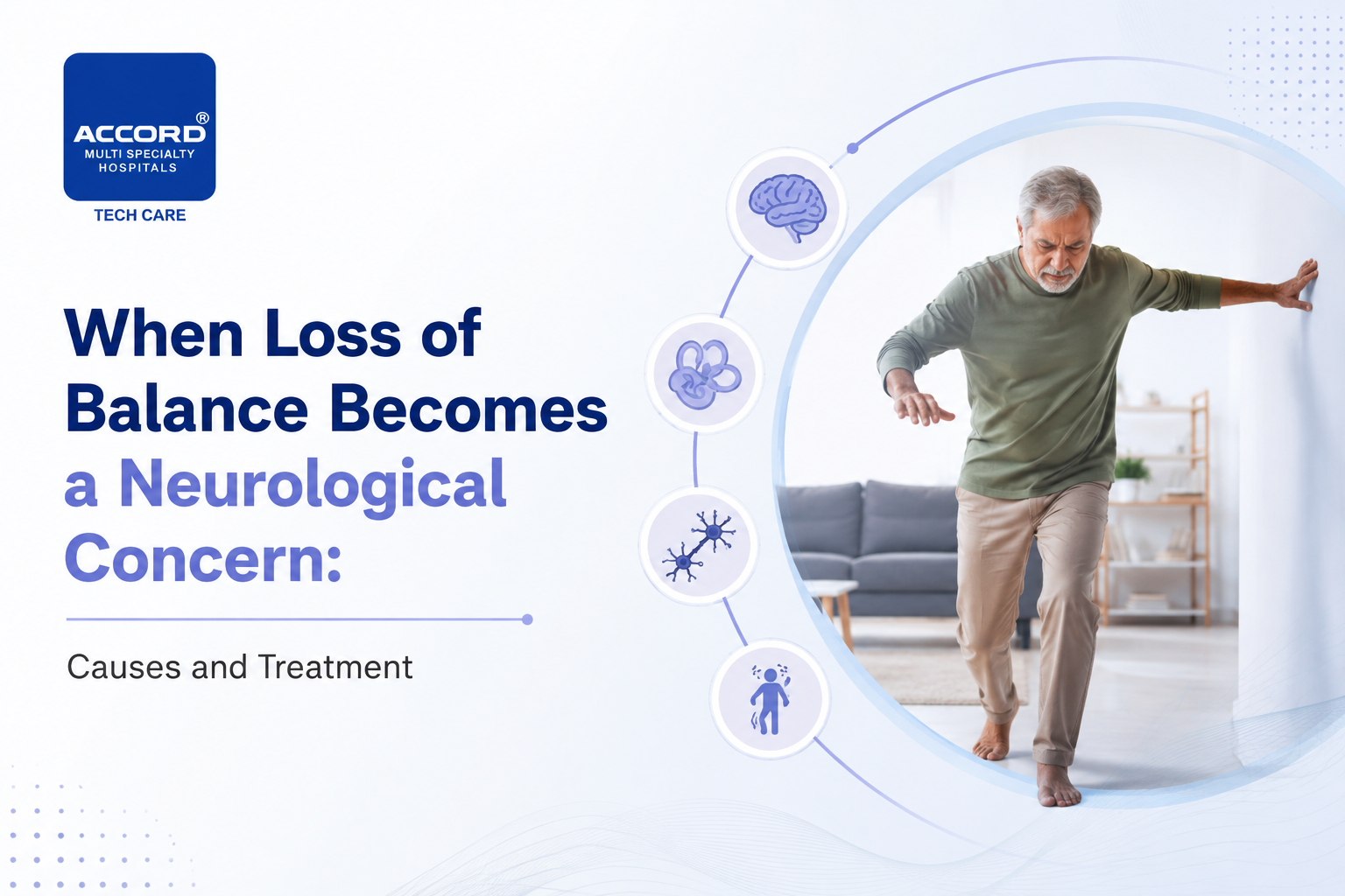 When Loss of Balance Becomes a Neurological Concern: Causes and Treatment
