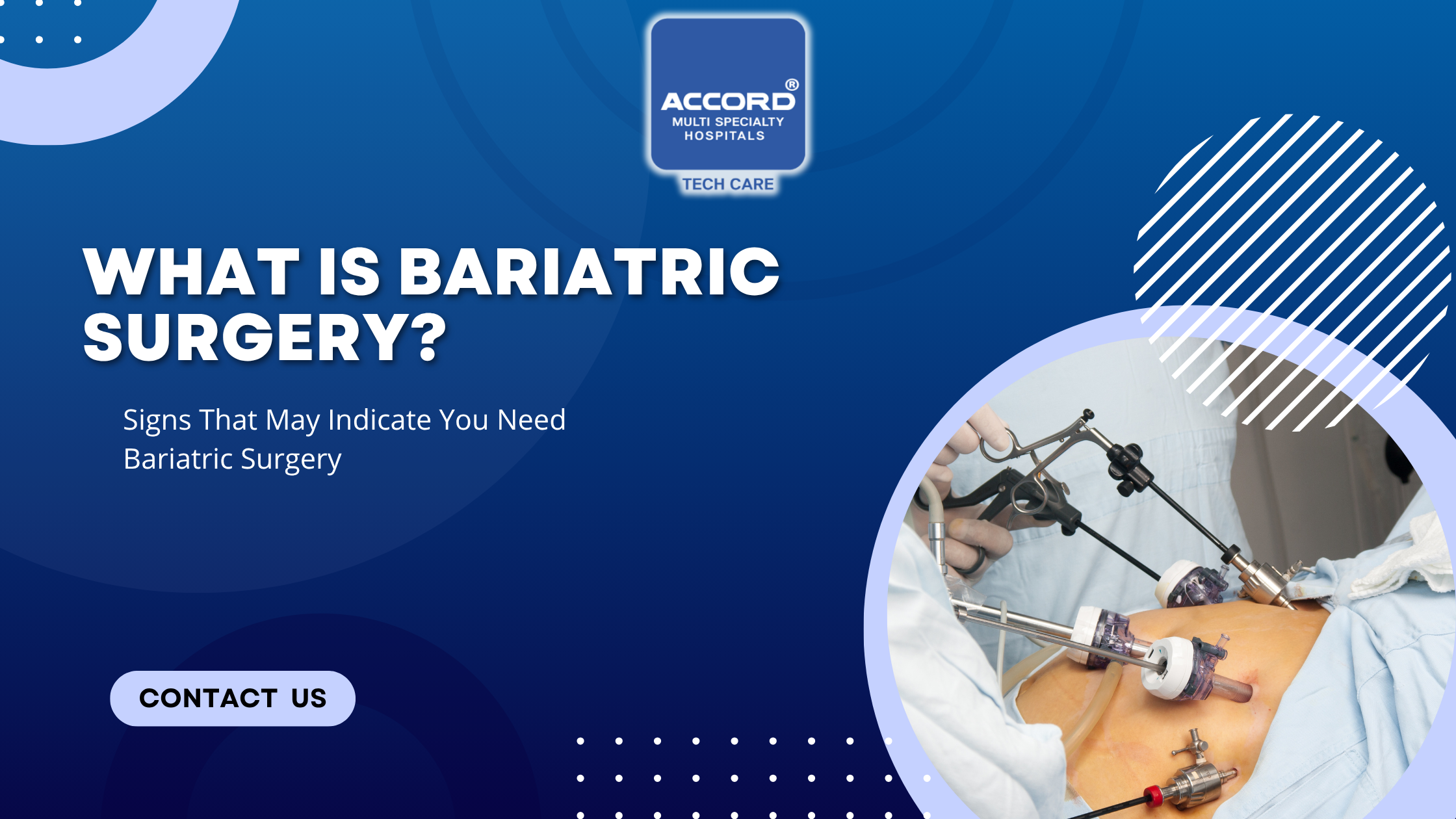 Accord Multi Specialty Hospitals banner asking what is bariatric surgery and highlighting signs that indicate candidacy.